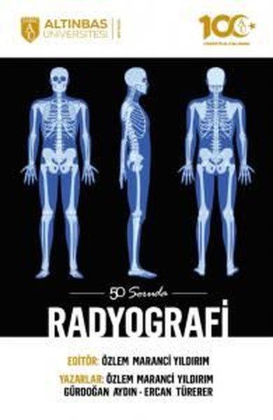 50 Soruda Radyografi | Altınbaş Üniversitesi Yayınları (İnce Kapak) - Resim 1