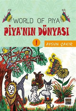 Piya’nın Dünyası - World Of Piya 1 | J&J Yayınları (Ciltsiz) - Resim 1