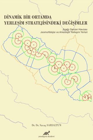 Dinamik Bir Ortamda Yerleşim Stratejisindeki Değişimler | Paradigma Akademi Yayınları (Ciltsiz) - Resim 1
