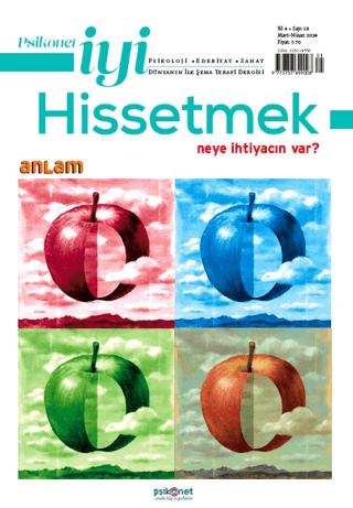 Psikonet İyi Hissetmek Sayı: 18 - Neye İhtiyacın Var? Anlam | Psikonet Dergi (Ciltsiz) - Resim 1
