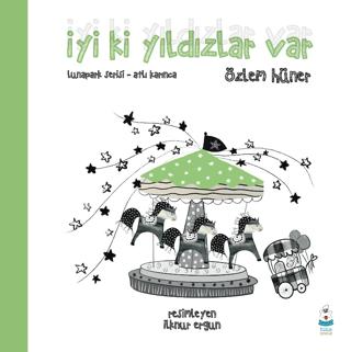 İyi ki Yıldızlar Var | Luna Çocuk Yayınları (Ciltsiz) - Resim 1