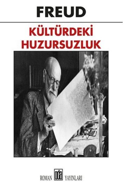 Kültürdeki Huzursuzluk | Oda Yayınları - Yayınevi Genel Dizisi (İnce Kapak) - Resim 1