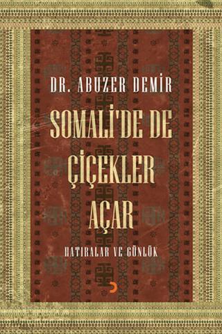 Somali’de de Çiçekler Açar | Cinius Yayınları (Ciltsiz) - Resim 1