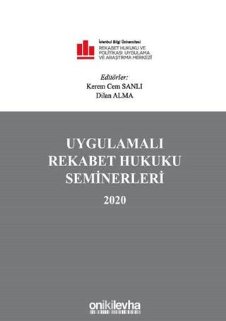 Uygulamalı Rekabet Hukuku Seminerleri 2020 | On İki Levha Yayınları (Ciltli) - Resim 1
