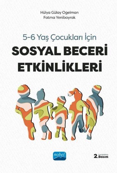 Sosyal Beceri Etkinlikleri - 5-6 Yaş Çocukları için | Nobel Akademik Yayıncılık (İnce Kapak) - Resim 1