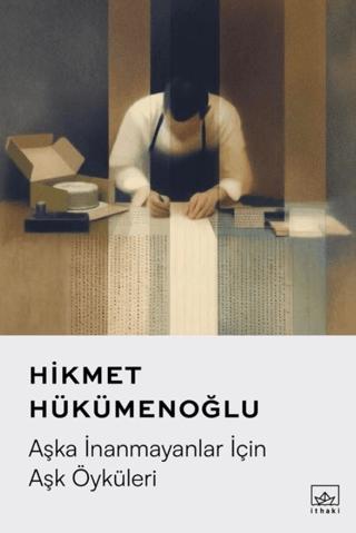 Aşka İnanmayanlar İçin Aşk Öyküleri