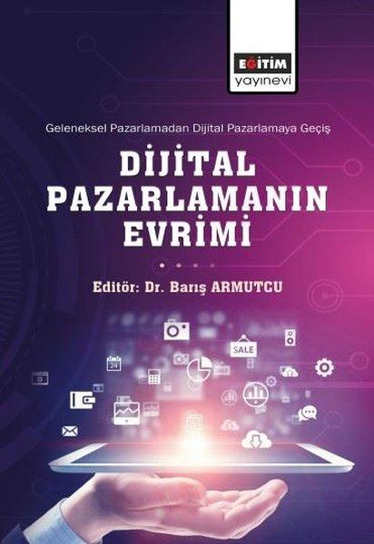 Dijital Pazarlamanın Evrimi | Eğitim Yayınevi (İnce Kapak) - Resim 1