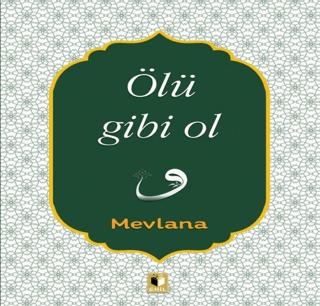 Ölü Gibi Ol