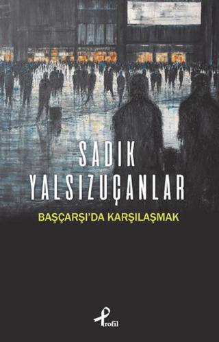 Başçarşı’da Karşılaşmak