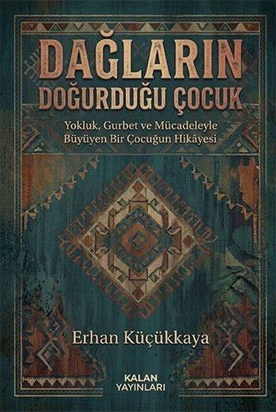 Dağların Doğurduğu Çocuk | Kalan Yayınları (İnce Kapak) - Resim 1