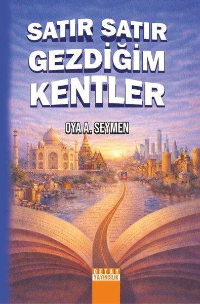 Satır Satır Gezdiğim Kentler | Detay Yayıncılık (İnce Kapak) - Resim 1