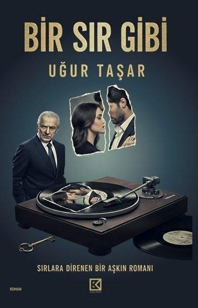 Bir Sır Gibi - Sırlara Direnen Bir Aşkın Romanı | Başka Kitap (İnce Kapak) - Resim 1