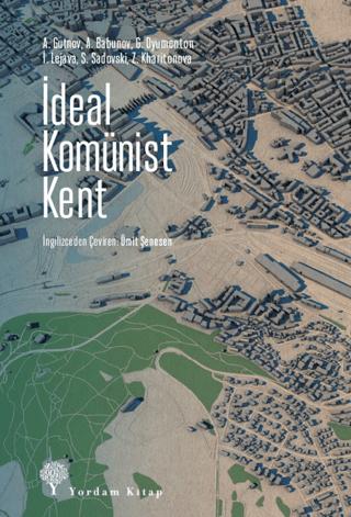 İdeal Komünist Kent | Yordam Kitap (Ciltsiz) - Resim 1