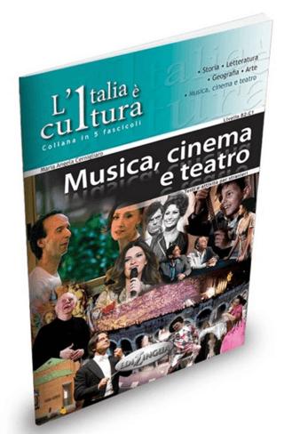 L’Italia e Cultura Musica, Cinema e Eeatro (B2-C1)