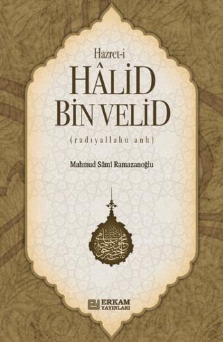 Hz.Halid Bin Velid | Erkam Yayınları (Ciltsiz) - Resim 1
