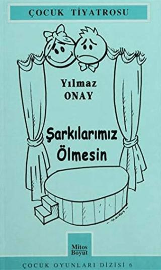 Şarkılarımız Ölmesin | Mitos Boyut Yayınları (Ciltsiz) - Resim 1