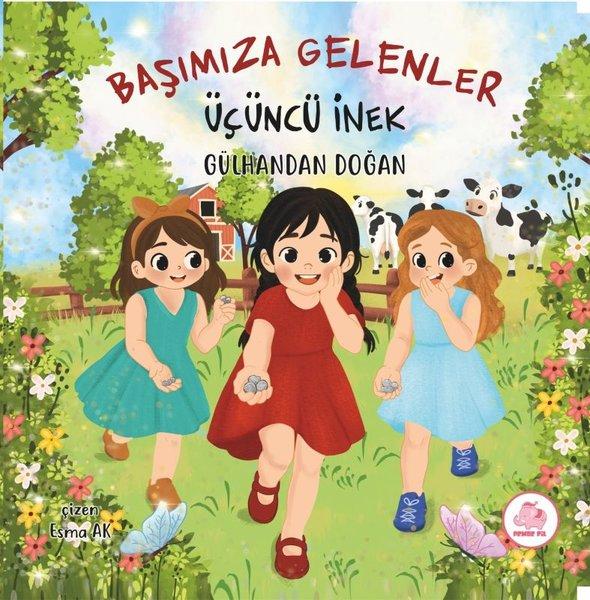 Başımıza Gelenler Üçüncü İnek | Pembe Fil Yayınları (Ciltli) - Resim 1