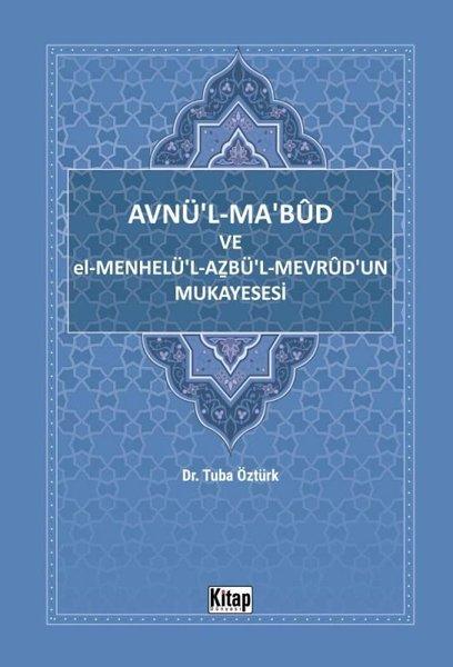 Avnü'l-Ma'bud ve El-Menhelü'l-Azbü'l-Mevrud'un Mukayesesi | Kitap Dünyası (İnce Kapak) - Resim 1