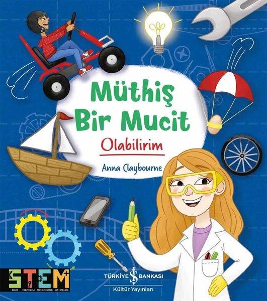 Müthiş Bir Mucit Olabilirim | İş Bankası Kültür Yayınları (İnce Kapak) - Resim 1