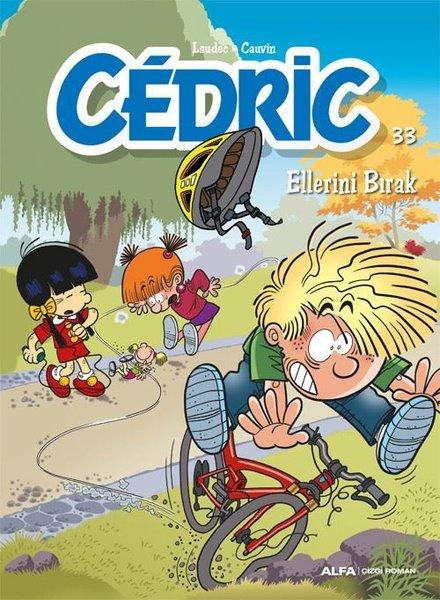 Cedric 33 - Ellerini Bırak | Alfa Yayıncılık (İnce Kapak) - Resim 1