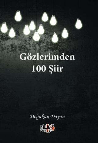 Gözlerimden 100 Şiir | Tilki Kitap (Ciltsiz) - Resim 1