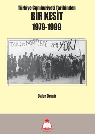 Türkiye Cumhuriyeti Tarihinden Bir Kesit 1979-1999 | Nisan Yayımcılık (Ciltsiz) - Resim 1