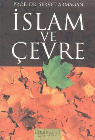 İslam ve Çevre | Gündönümü Yayınları (Ciltsiz) - Resim 1