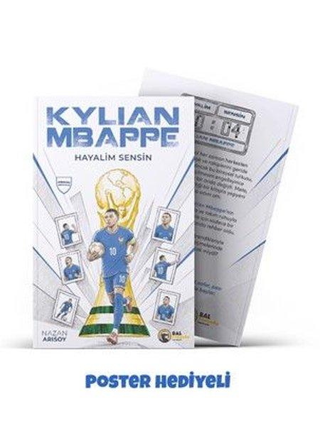 Kylian Mbappe - Hayalim Sensin - Poster Hediyeli | Bal Porsuğu Yayınları (İnce Kapak) - Resim 1