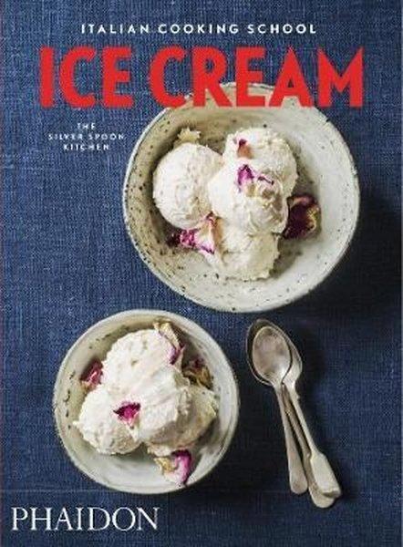 Italian Cooking School: Ice Cream | Phaidon (Ciltli) - Resim 1