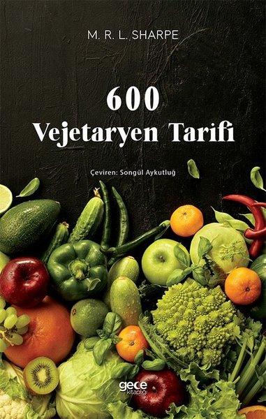 600 Vejetaryen Tarifi | Gece Kitaplığı (İnce Kapak) - Resim 1