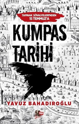 Tapınak Şövalyeleri'nden 15 Temmuz’a Kumpas Tarihi