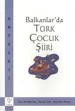 Balkanlar’da Türk Çocuk Şiiri
