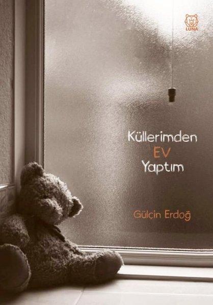 Küllerimden Ev Yaptım | Luna Yayınları (İnce Kapak) - Resim 1