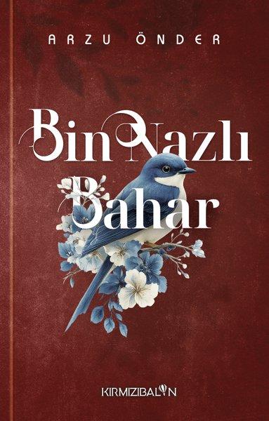 Bin Nazlı Bahar | Kırmızı Balon (İnce Kapak) - Resim 1