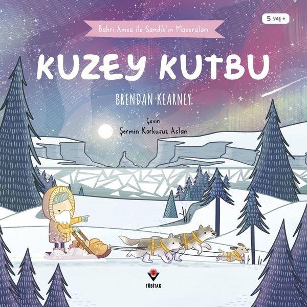 Kuzey Kutbu | Tübitak Yayınları (İnce Kapak) - Resim 1