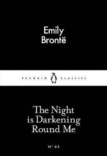 The Night is Darkening Round Me (Penguin Little Black Classics) | Penguin Classics (İnce Kapak) - Resim 1
