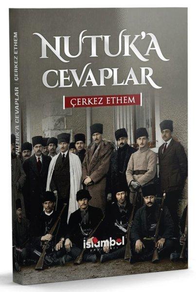 Nutuk'a Cevaplar | İslambol Yayınları (İnce Kapak) - Resim 1
