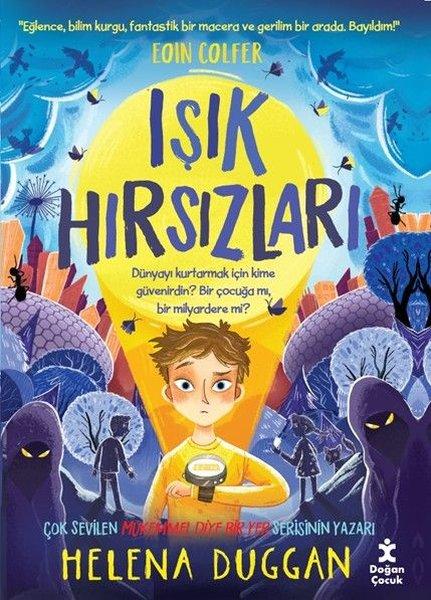Işık Hırsızları | Doğan Çocuk (İnce Kapak) - Resim 1