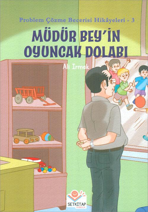 Müdür Beyin Oyuncak Dolabı - Ali Irmak - Setkitap Yayıncılık - Resim 1