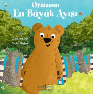 Ormanın En Büyük Ayısı | İş Bankası Kültür Yayınları (Ciltsiz) - Resim 1