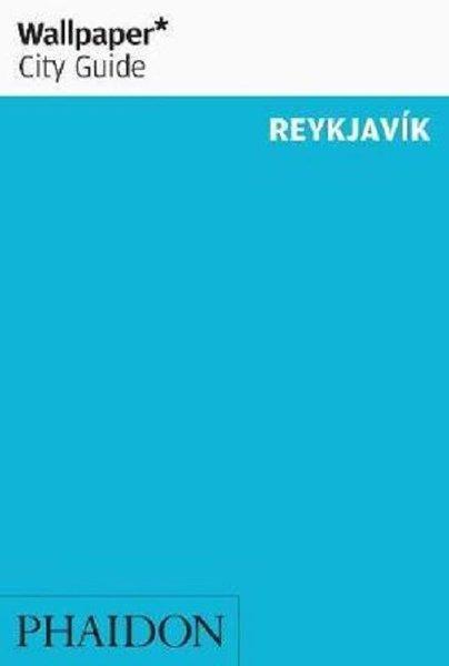 Wallpaper City Guide Reykjavik | Phaidon (İnce Kapak) - Resim 1