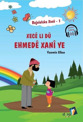Rojniviska Xece 1 - Xece Li Dü Ehmede Xani Ye