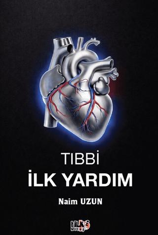Tıbbi İlk Yardım | Tilki Kitap (Ciltsiz) - Resim 1