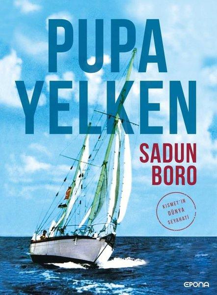 Pupa Yelken - Kısmetin Dünya Seyahati | Epona (Ciltli) - Resim 1