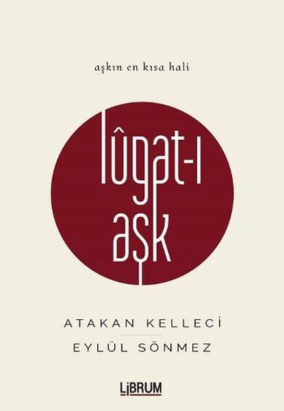 Lugat-ı Aşk | Librum Kitap (Ciltli) - Resim 1