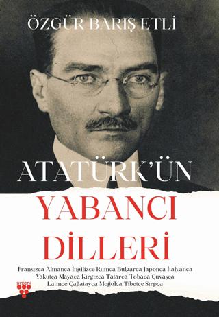 Atatürk’ün Yabancı Dilleri | Urzeni Yayıncılık (Ciltsiz) - Resim 1
