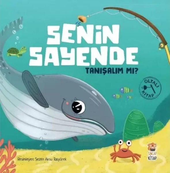 Senin Sayende Tanışalım mı? Oltalı Kitap | Sincap Kitap (İnce Kapak) - Resim 1