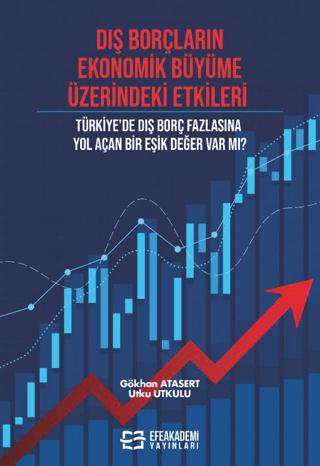 Dış Borçların Ekonomik Büyüme Üzerindeki Etkileri