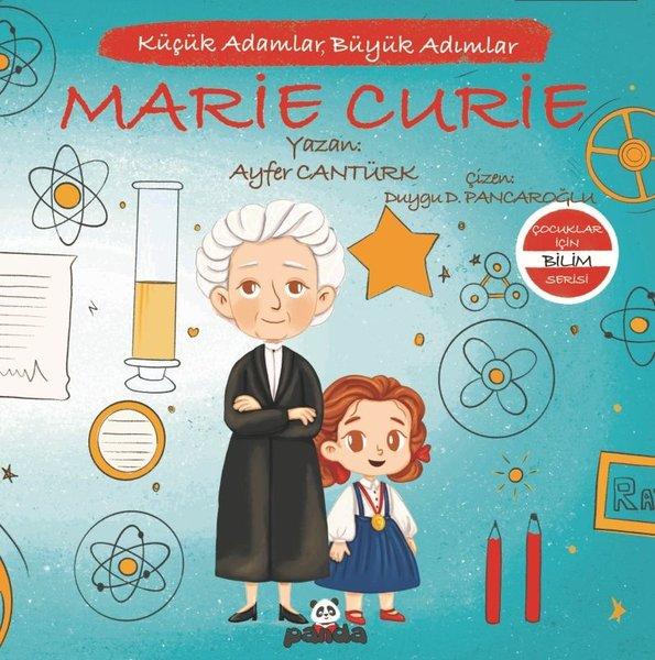Marie Curie: Küçük Adamlar Büyük Adımlar Çocuklar İçin Bilim Serisi | Panda (İnce Kapak) - Resim 1