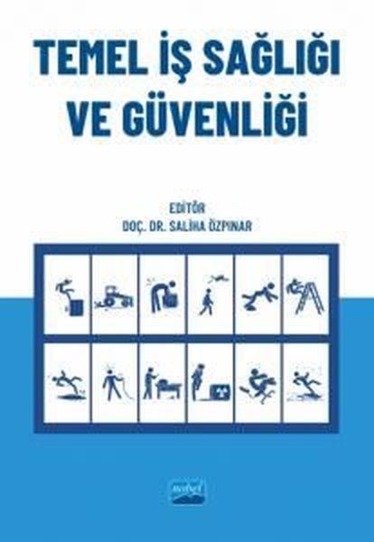 Temel İş Sağlığı ve Güvenliği | Nobel Akademik Yayıncılık (İnce Kapak) - Resim 1